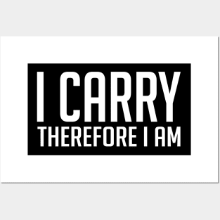 I carry therefore I am (white) Posters and Art